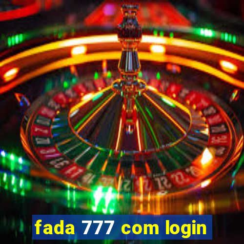 fada 777 com login